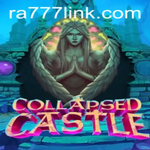 CollapsedCastle: Dive into the Enigmatic Adventure with RA777