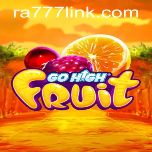 Explore the Vibrant World of GoHighFruit: A Fresh Gaming Sensation