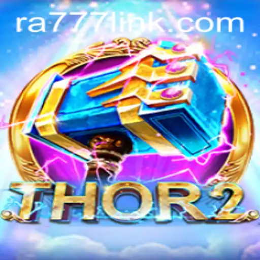 The Enchanting Universe of Thor2 and the Role of RA777